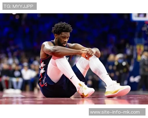 明天76人对决步行者恩比德与马克西有望携手出战